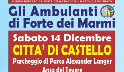 Ambulanti Forte dei Marmi a Città di Castello – sabato 14 dicembre 2024