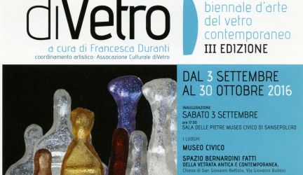 Di Vetro. Biennale d’arte del vetro contemporaneo